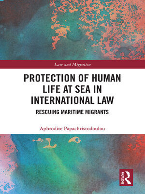 cover image of Protection of Human Life at Sea in International Law